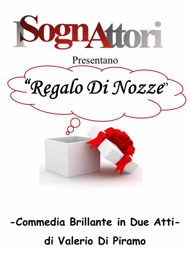 Spettacolo - regalo di nozze